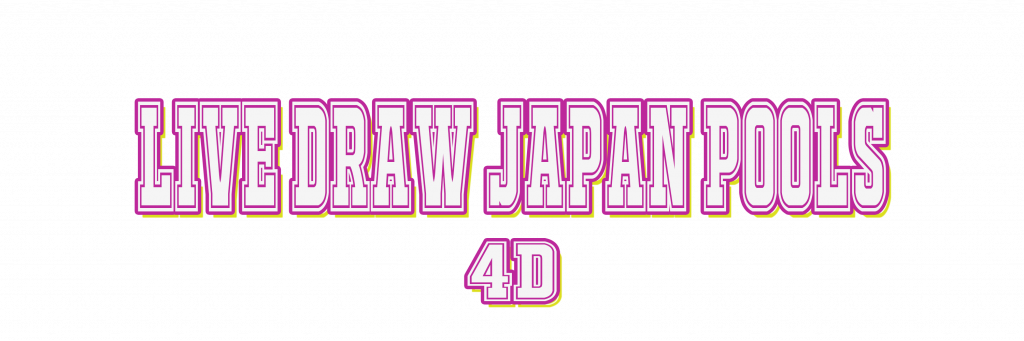 LIVE DRAW JAPAN 4D POOLS